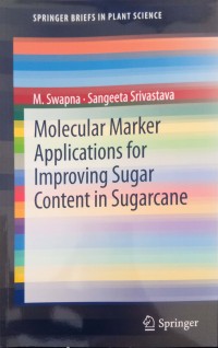 Molecular Marker Applications for Improving Sugar Content in sugarcane