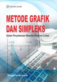 Metode Grafik dan Simpleks dalam Penyelesaian Masalah Program Linier
