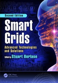 Smart Grids: Advanced Technologies and Solutions second edition