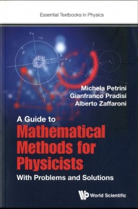 A Guide to Mathematical Methods for Physicists with Problems and Solutions
