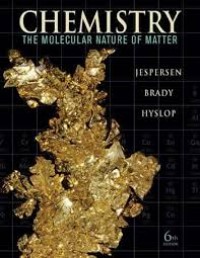 Chemistry: The Molecular Nature of Matter and Change sixth edition