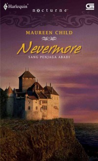Nevermore: Sang Penjaga Abadi