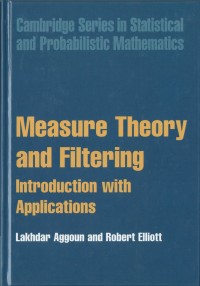 Measure Theory and Filtering : Introduction with applications