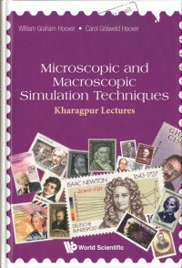 Microscopic and Macroscopic Simulation Techniques : Kharagpur lectures