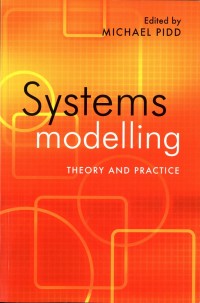 Systems Modelling: Theory and practice
