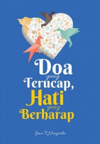 Doa yang Terucap, Hati yang Berharap