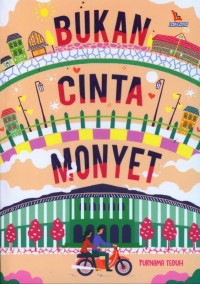Bukan Cinta Monyet