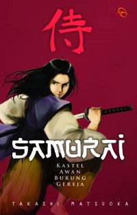 Samurai #1 Kastel Awan Burung Gereja