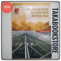 Pengenalan Dasar dan Manajemen Material Baja