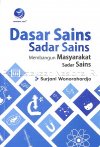 Dasar sains - sadar sains: membangun masyarakat sadar sains