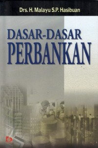 Dasar - Dasar Perbankan