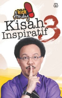 Kick Andy: Kisah Inspiratif 3