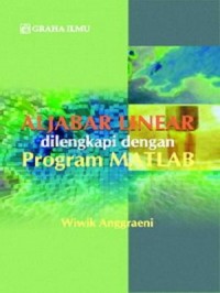 Aljabar Linear Dilengkapi dengan program MATLAB