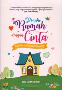 Penuhi Rumah dengan Cinta: Kado Cinta untuk Calon Pengantin