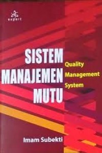 Sistem Manajemen Mutu : Quality Management System