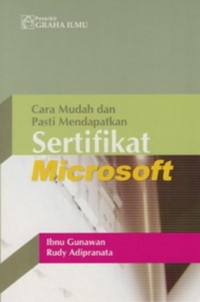 Cara Mudah dan Pasti Mendapatkan Sertifikat Microsoft