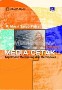 Media Cetak: Bagaimana Merancang dan Memroduksi