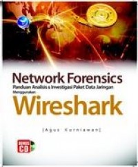 Network Forensics Panduan Analisis & Investigasi Paket Data Jaringan Menggunakan Wireshark