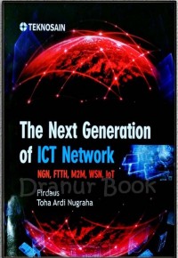 The next generation of ICT network