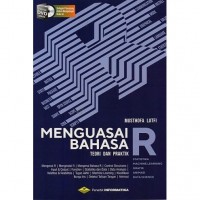 Menguasai bahasa R : teori dan praktek