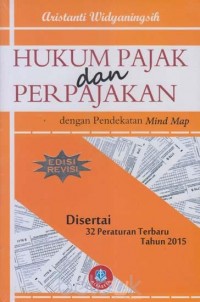 Hukum Pajak dan Perpajakan : dengan Pendekatan Mind Map