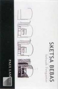 Sketsa Bebas Sebuah Pengantar