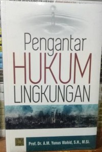 Pengantar Hukum Lingkungan