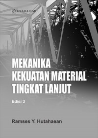 Mekanika Kekuatan Material Tingkat Lanjut