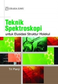 Teknik Spektroskopi untuk Eludasi Struktur Molekul