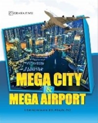 Mega City dan Mega Airport