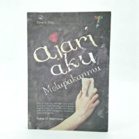 Ajari Aku Melupakanmu