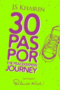 30 Paspor The Peacekeppers Journey