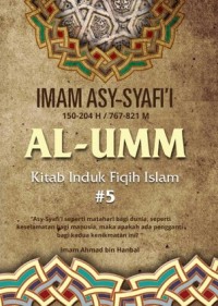 AL-UMM Kitab Induk Fiqih Islam #5