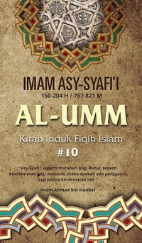 AL-UMM Kitab Induk Fiqih Islam #10