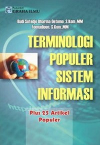 Terminologi Populer Sistem Informasi Plus 25 Artikel Populer