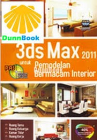 3ds Max 2011 untuk Permodelan Bermacam Interior