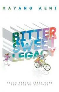 Bittersweet Legacy