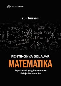 Pentingnya Belajar Matematika; Aspek-aspek yang Diukur dalam Belajar Matematika