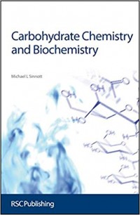 Carbohydrate Chemistry and Biochemistry