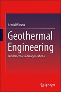 Geothermal Engineering: Fundamentals and Applications