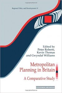 Metropolitan Planning in Britain: A Comparative Study