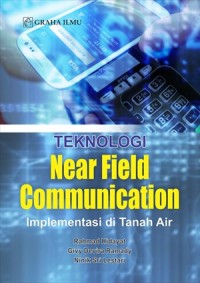 Teknologi Near Field Communication; Implementasi di Tanah Air
