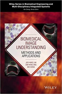 Biomedical Image Understanding : Methods and Applications