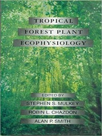 Tropical Forest Plant Ecophysiology