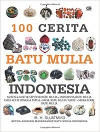 100 Cerita Batu Mulia Indonesia