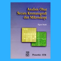 Analisis Obat Secara Kromotografi dan Mikroskopi