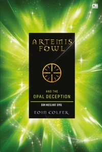 Artemis Fowl: The Opal Deception (Muslihat Opal)