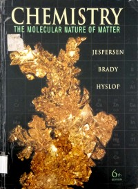 Chemistry: The Molecular Nature of Matter sixth edition