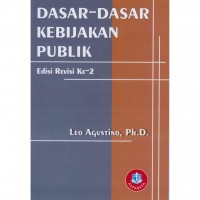Dasar dasar kebijakan publik