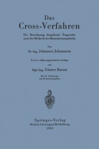 Das Cross-Verfahren: Die Berechnung biegefester Tragwerke nachder Methode des Momentenausgleichs (Metode silang: Perhitungan struktur kaku menggunakan metode kompensasi momen)